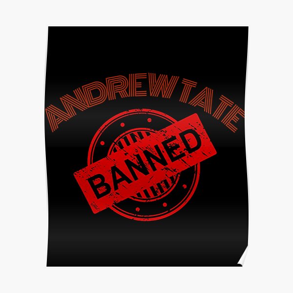 Andrew Tate banned Long Poster RB0506 product Offical andrew tate Merch