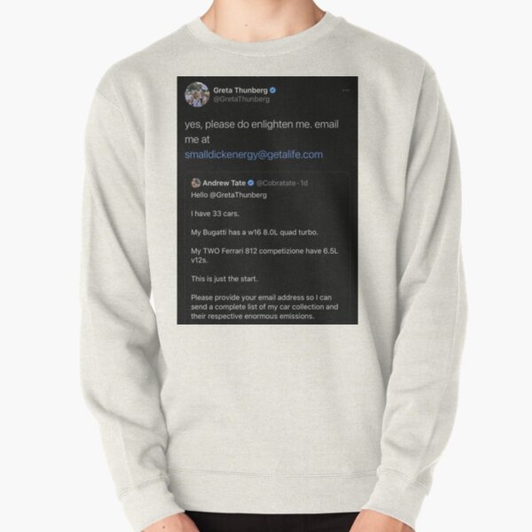 Andrew Tate Gets Roasted By Greta Thunberg Pullover Sweatshirt RB0506 product Offical andrew tate Merch